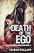 Death of the Ego (Start a Revolution Book 1)
