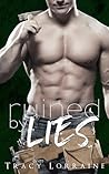 Ruined by Lies by Tracy Lorraine Ruined by Lies by Tracy Lorraine