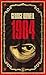1984 [Nineteen Eighty-Four] by George Orwell
