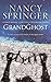 Grandghost A Haunted House Mystery by Nancy Springer