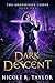 Dark Descent (The Arondight Codex #1)