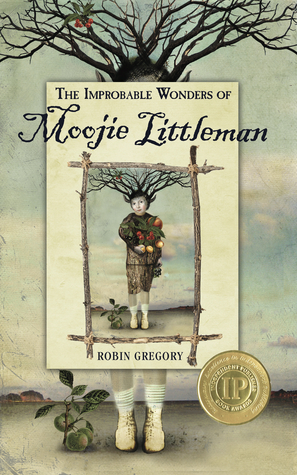 The Improbable Wonders of Moojie Littleman (ebook)
