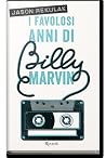 I favolosi anni d...