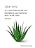 Aloe vera: le caratteristic...