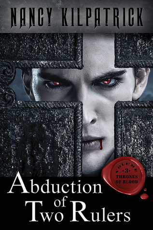 Abduction of Two Rulers (Thrones of Blood #3)
