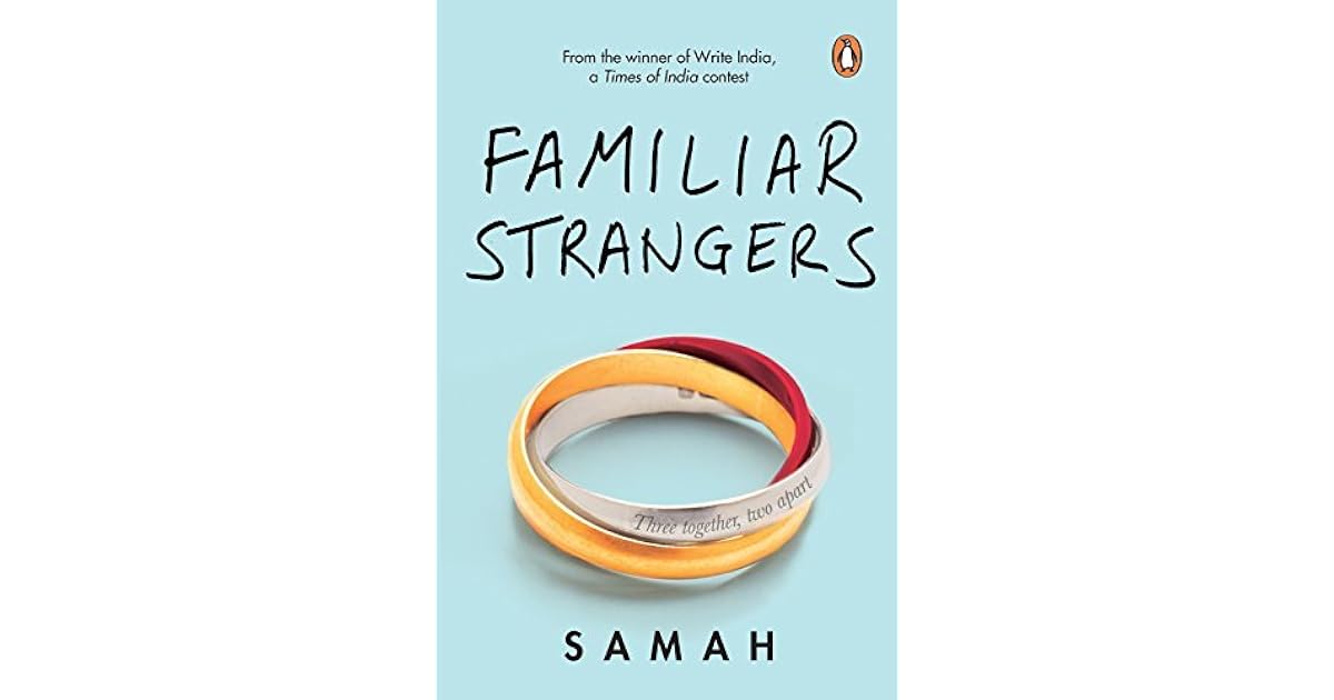 Familiar Strangers by Samah