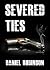 Severed Ties: A Nick Cooper...