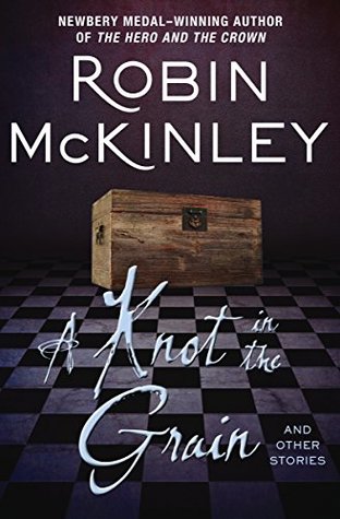 A Knot in the Grain and Other Stories (Kindle Edition)
