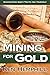 Mining for Gold