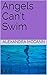 Angels Can't Swim