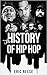 The History of Hip Hop