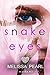 Snake Eyes (Masks Book 3)