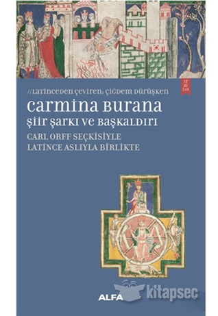 Carmina Burana, Şiir, Şarkı ve Başkaldırı