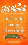 This Could Change Everything by Jill Mansell