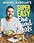 Miguel Barclay's Super Easy One Pound Meals by Miguel Barclay