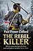 The Rebel Killer (Jack Lark #7)