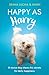 Happy as Harry by Deana Luchia