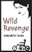 Wild Revenge (Rosetta Wild ...