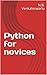 Python for novices by N.B. Venkateswarlu