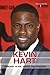 Kevin Hart: Comedian, Actor, Writer, and Producer (Influential Lives)