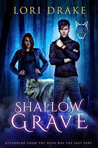 Shallow Grave (Grant Wolves #2)