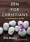 Book cover for Zen for Christians: A Beginner's Guide