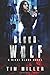 Blood Wolf (Nikki Blade Bounty Hunter #1)