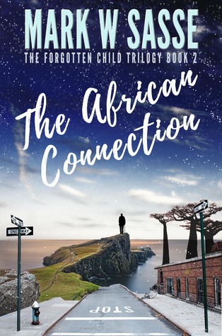 The African Connection (The Forgotten Child Trilogy, #2)