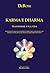 Karma e Dharma - Transforme a Sua Vida by DeRose