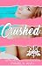 Crushed [Torn Series]