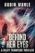 Behind Her Eyes by Robin Mahle