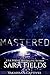 Mastered (Vakarran Captives, #2)
