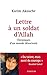 Lettre à un soldat d'Allah : Chroniques d'un monde désorienté (French Edition)