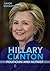 Hillary Clinton: Politician and Activist (Junior Biographies)
