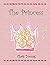 The Princess: Fame, riches,...