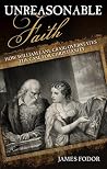 Unreasonable Faith: How William Lane Craig Overstates the Case for Christianity