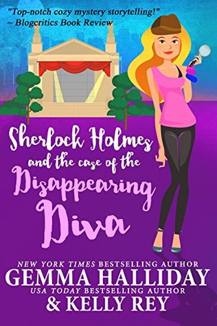 Sherlock Holmes and the Case of the Disappearing Diva (Marty Hudson Mysteries Book 2)