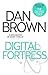 Digital Fortress by Dan    Brown