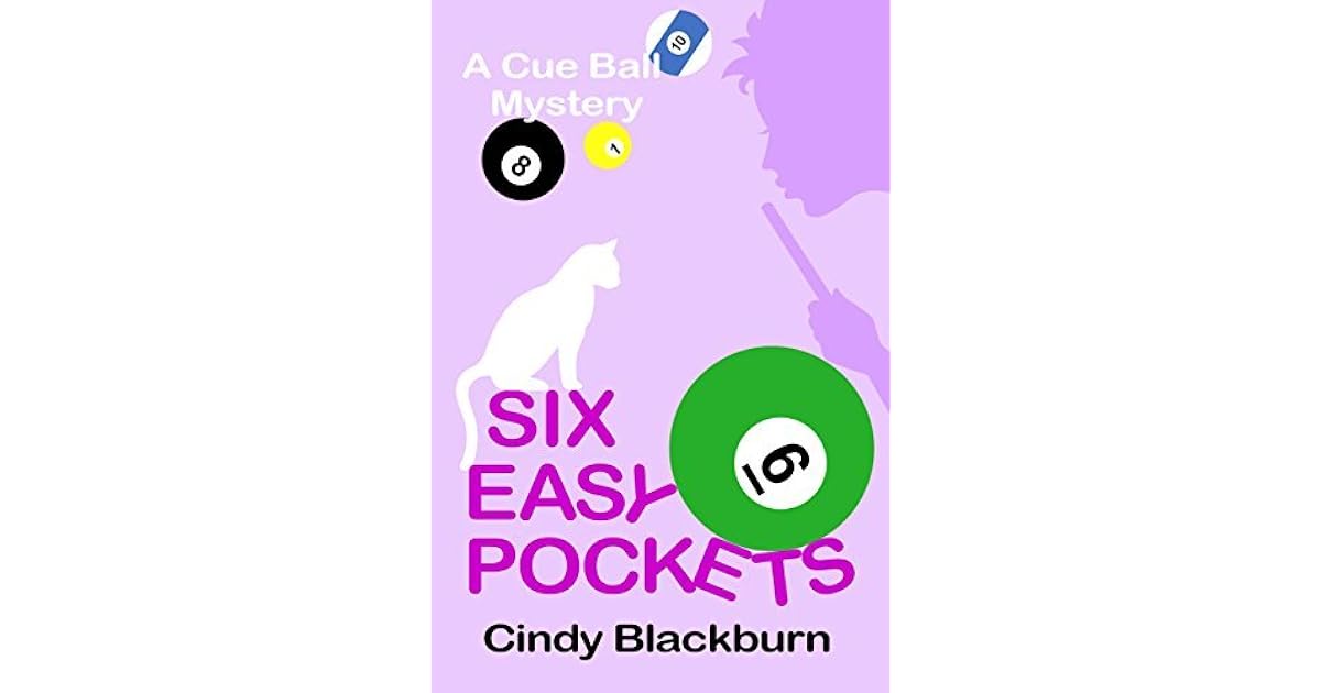 Six Easy Pockets (Cue Ball Mysteries 6) by Cindy Blackburn