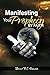 Manifesting Your Prophecy B...