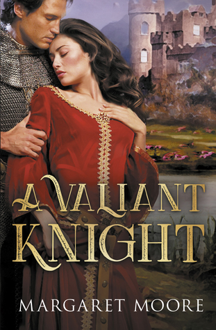 A Valiant Knight / My Lord's Desire / The Notorious Knight