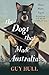 The Dogs that Made Australia by Guy Hull