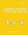 Modern JavaScript Tools & Skills Modern JavaScript Tools & Skills