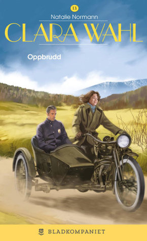 Oppbrudd (Clara Wahl, #13)