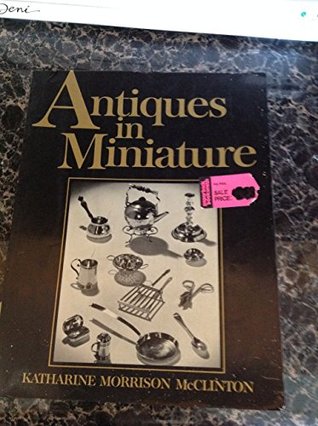 Antiques in Miniature (Paperback)