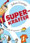 Superkrafter : från osynlig till supersmart Superkrafter : från osynlig till supersmart