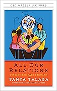 All Our Relations US Edition: Finding the Path Forward (The CBC Massey Lectures)