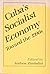 Cuba's Socialist Economy To...