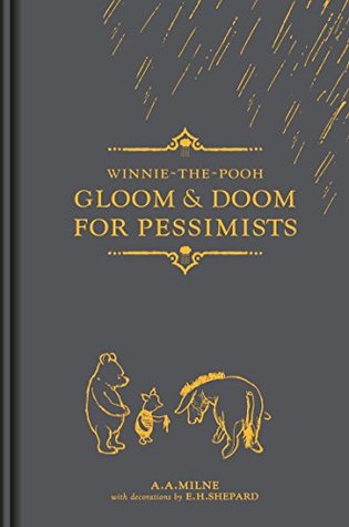 Winnie-the-Pooh: Gloom & Doom for Pessimists (Hardcover)