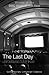 The Last Day by Jaroslavas Melnikas